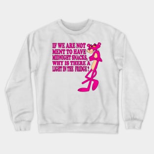 Pink Panther Quotes Crewneck Sweatshirt